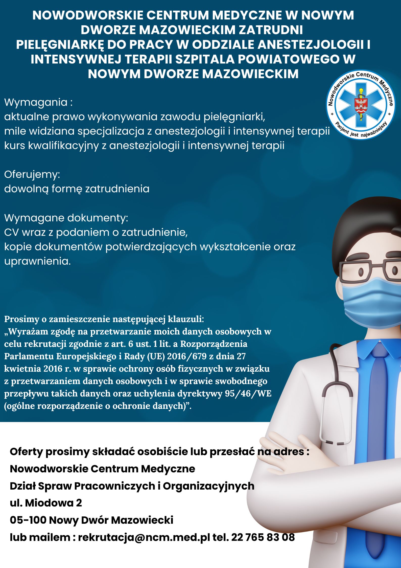 Nowodworskie Centrum Medyczne w Nowym Dworze Mazowieckim zatrudni  pielęgniarkę  do pracy w Oddziale Anestezjologii i Intensywnej Terapii